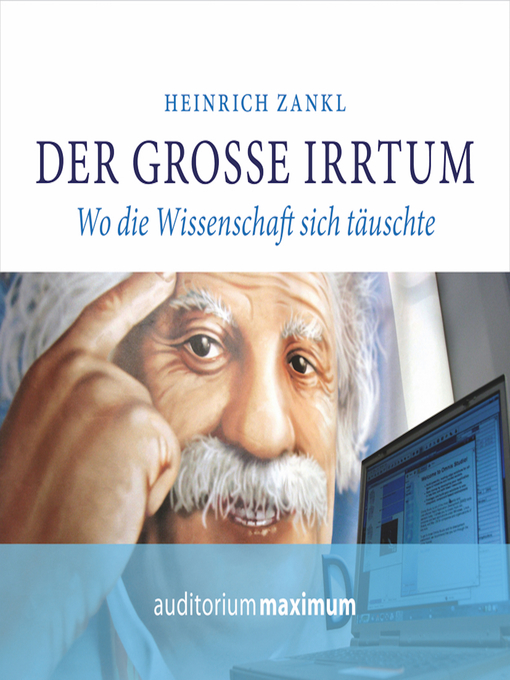 Title details for Der grosse Irrtum by Heinrich Zankl - Available